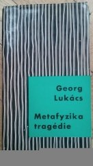 kniha Metafyzika tragédie, Československý spisovatel 1967