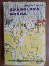 kniha Španělská aréna, Naše vojsko 1959