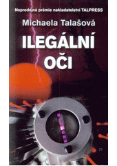 kniha Ilegální oči, Talpress 2013