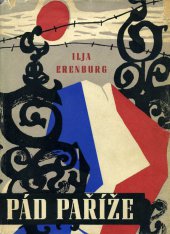 kniha Pád Paříže Román, Práce 1949