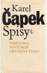 kniha Spisy 8. - Hordubal - Povětroň ; Obyčejný život, Československý spisovatel 1985