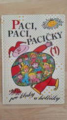 kniha Paci, paci, pacičky 1 pro kluky a holčičky, BMSS START, s.r.o. 1998