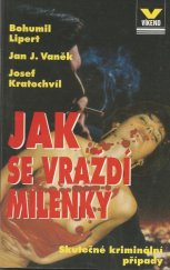 kniha Jak se vraždí milenky skutečné kriminální případy, Víkend  1995