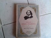 kniha Krásy Shakespearovy výběr nejkrásnějších míst z dramat Shakespearových, Jos. R. Vilímek 1916