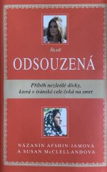 kniha Odsouzená - Příběh nezletilé dívky, která v íránské cele čeká na smrt, Euromedia 2014