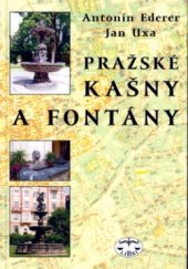 kniha Pražské kašny a fontány, Libri 2004