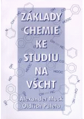 kniha Základy chemie ke studiu na VŠCHT, Vydavatelství VŠCHT 1998