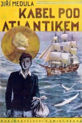 kniha Kabel pod Atlantikem román, V. Šmidt 1948