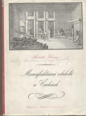 kniha Manufakturní období v Čechách, Československá akademie věd 1955