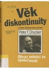 kniha Věk diskontinuity obraz měnící se společnosti, Management Press 1994