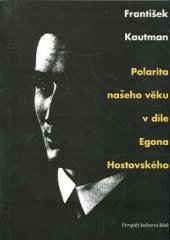 kniha Polarita našeho věku v díle Egona Hostovského, Evropský kulturní klub 1993