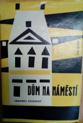 kniha Dům na náměstí, Svět sovětů 1962