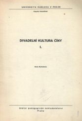 kniha Divadelní kultura Číny. 1. [díl], SPN 1980