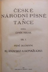 kniha České národní písně a tance. Díl 1, - Písně duchovní : Klatovsko a Domažlicko, B. Kočí 1908