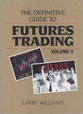 kniha The Definitive Guide to Futures Trading (Volume II), Windsor Books 1989
