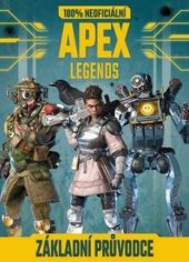 kniha Apex Legends 100% neoficiální základní průvodce, Egmont 2019