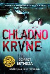 kniha Chladnokrvne Ďalší prípad Eriky Fosterovej, Cosmopolis 2019