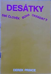 kniha Desátky Smí člověk Boha okrádat?, LOGOS 1991