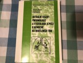 kniha Aktuální otázky pneumologie a ftizeologie a péče o nemocné na odděleních TRN, Institut pro další vzdělávání pracovníků ve zdravotnictví 1996