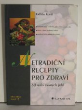 kniha Netradiční recepty pro zdraví, Grada 2000