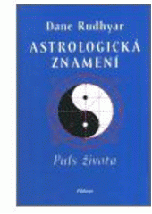 kniha Astrologická znamení puls života, Půdorys 2002