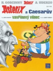 kniha Asterix a Caesarův vavřínový věnec, Egmont 2000