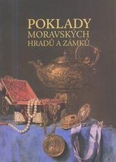 kniha Poklady moravských hradů a zámků, Národní památkový ústav, územní odborné pracoviště 2010