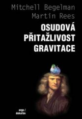 kniha Osudová přitažlivost gravitace, Dokořán 2013