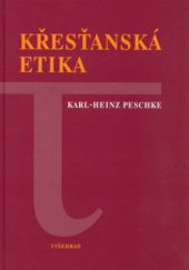 kniha Křesťanská etika, Vyšehrad 2004