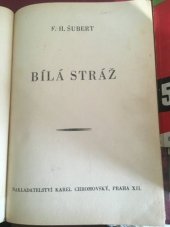 kniha Bílá stráž, Karel Chromovský 1944