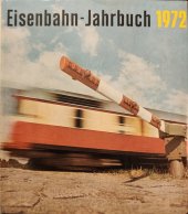kniha Eisenbahn jahrbuch 1972 Ein internationalen Überblick, Transpress 1972