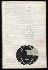 kniha 700000 kilometrů ve vesmíru Vyprávění letce kosmonauta SSSR, Nakladatelství politické literatury 1962