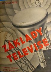 kniha Základy televise příručka pro amatéry, školu i obchod, V. Práger 1936