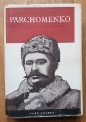 kniha Parchomenko, muž statečného srdce, Naše vojsko 1950
