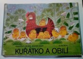 kniha Kuřátko a obilí, Albatros 1981