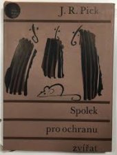 kniha Spolek pro ochranu zvířat Humoristická - pokud je to možné - novela z ghetta, Československý spisovatel 1969