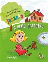 kniha Johanka a malé prasátko, Grada 2016