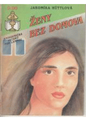 kniha Ženy bez domova, Ivo Železný 1992