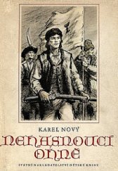 kniha Nehasnoucí ohně Povídky ze starých dob, SNDK 1954