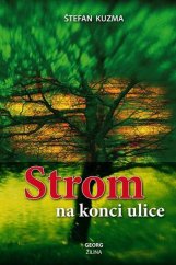 kniha Strom na konci ulice, Georg 2015