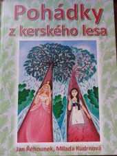 kniha Pohádky z kerského lesa co se přihodilo hrnčíři Kubovi a jeho přátelům, Pro Lesní ateliér Kuba Kersko vydalo nakl. Kaplanka 2011