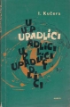 kniha Upadlíci, Práce 1966