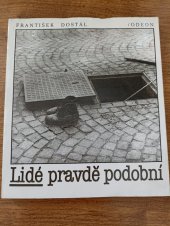 kniha Lidé pravdě podobní [fot. publ.], Odeon 1988