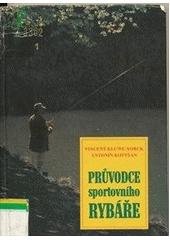 kniha Průvodce sportovního rybáře, Agentura Fox 1996