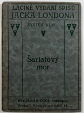 kniha Šarlatový mor Kosti Kahekiliovy ; Když se Alice zpovídala, B. Kočí 1924