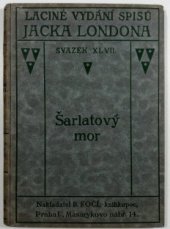 kniha Šarlatový mor Kosti Kahekiliovy ; Když se Alice zpovídala, B. Kočí 1924