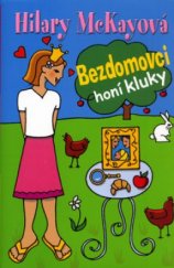 kniha Bezdomovci honí kluky, BB/art 2005