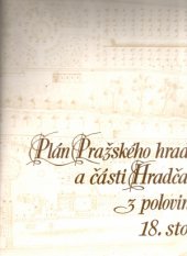 kniha Plán Pražského hradu a části Hradčan z poloviny 18. stol., Geodetický a kartografický podnik 1985