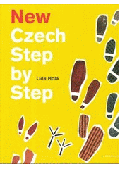 kniha New Czech step by step učebnice, Akropolis 2012