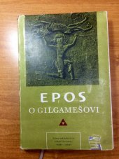kniha Epos o Gilgamešovi, SNKLHU  1958